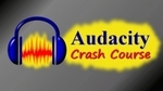 Audacity Crash Course $8 (was $19)