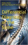 $0 eBook: Differential Diagnosis of the Spine - Exposing Spinal Pain Masqueraders