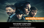 Win 1 of 10 double passes to The Secret Scripture from My City Life
