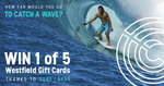 Win 1 of 5 $100 Westfield Gift Cards from Surf Lakes [Except NSW]