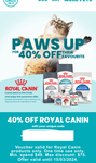 40% off Royal Canin + Delivery ($0 to Major Areas with $49 Spend) @ Pet Circle