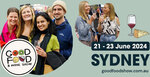 [NSW] BOGOF Ticket: 2 for $42 + $1.04 Fee @ Sydney's Good Food & Wine Show via Lüp Events
