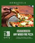 [VIC] All Woodfire Pizza $20 Every Friday, Saturday and Sunday 12pm-3pm, Dine In or Pick Up @ Armadela VNO