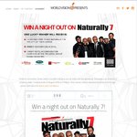 Win a Night out on Naturally 7 / Double Pass, Dinner & Accommodation from World Vision