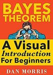 $0 eBook: Bayes' Theorem - A Visual Introduction For Beginners with Examples
