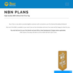Unlimited Buzz Telco NBN - $59/Month for First 6 Months 100/40 NBN (No Contract) | 12/1 Unlimited - $29/Month | 50% off NDC's