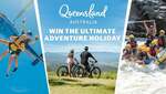 Win The Ultimate Adventure Holiday in Queensland Worth $7,000 from Network Ten