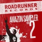 Roadrunner Records - Amazon Sampler Part 2 - Free Download from Amazon UK