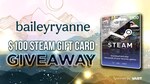 Win a $100 Steam Gift Card or $100 Cash from Bailey x Vast