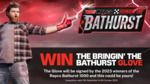 Win a Pair of Motorsports Gloves Signed by The Winner of The 2023 Repco Bathurst 1000 from Repco