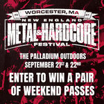Win Two Weekend Passes to The New England Metal and Hardcore Festival Being Held in Worchester, MA from Revolver [No Travel]