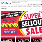 Millers super sellout sale - Prices from $3 - Free shipping orders over $40 (see coupon code)