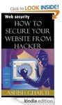 Free Kindle eBook: How to Secure Your Website from Hacker