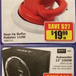Gearup Buffer Polisher $19.99 and Sony 12" 1000W Subwoofer $69 at Repco