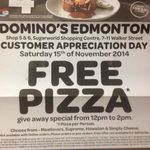 [Domino's] Free Pizza: Saturday 15th November between 12pm-2pm (Limit 1 Per Person) Edmonton, QLD