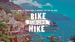 Win Two Seats on a 'Bike & Hike' Tour in Central and Eastern Europe Worth Up to $6,300 from TourRadar