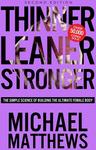 Thinner, Leaner, Stronger and Bigger, Leaner, Stronger - $0.99 @ Kobo eBooks