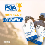 Win 1 of 25 One-Day Double Passes to The Brisbane PGA (No Travel) [18+]