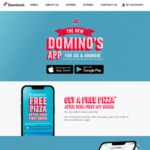 Get a Bonus Pizza (Minimum Spend $15, Excludes Burger Joint) after Your First App Order @ Domino's via App