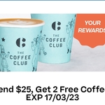 Spend $25, Get 2 Free Small Coffees @ Coffee Club