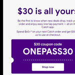 [OnePass] $30 off with $60 Spend (App Only) @ Catch