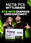 Win a RTX 4070 Graphics Card Worth $700 from META PCS X WITTLEBEARS