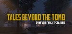 [PC, Steam] Free - Tales Beyond The Tomb Episode 1 - Pineville Night Stalker @ Steam