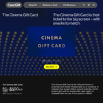 10% off Cinema Digital / Physical Gift Card (+ $2.95 Physical Card Delivery) @ Card.Gift