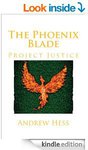 The Phoenix Blade: Project Justice eBook Free on Amazon