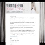 FREE Tickets to The Melbourne Wedding and Bride Bridal Expo - MELB Only OCT 7-9