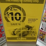 Coles NSW+ACT: 2 Roast Chickens for $10 (26th to 28th May) 