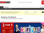 New Melbourne Dates Released for Hairspray Musical 2 for 1 Offers Starting at $110