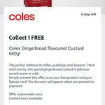 Collect 1 FREE Coles Gingerbread Flavoured Custard 600g via Flybuys