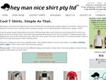2 or More T-Shirts $9.99 Each (1 for $14.99), Free Shipping - Hey Man Nice Shirt Pty Ltd