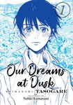 Win The Complete Series of Our Dreams at Dusk: Shimanami Tasogare from Manga Alerts