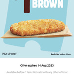Hash Brown $1 Pickup Only, Available before 11AM @ Hungry Jack's via App