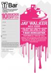 T-Bar $10 off all purchases on 3rd APRIL Jay Walker will be performing a live graffiti installation