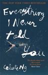 Everything I Never Told You Paperback Novel $8.54 Free Delivery BookDepository.com