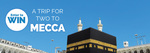 Win a Trip to Mecca (Flights for 2 to Saudi Arabia) Worth $5,000 from Crescent Wealth