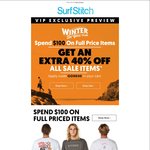 Spend $100 on Full Price Items & Get an Extra 40% off ALL Sale Items at SurfStitch
