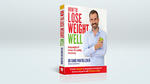 Win 1 of 10 Copies of 'How to Lose Weight Well' Book (Valued at $24.99ea) from SBS