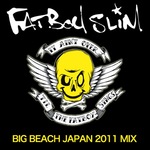 Fatboy Slim FREE Download -  Japan Warm Up Mix