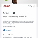 Collect a Free 1.25l Pepsi Max Creaming Soda via FlyBuys @ Coles