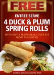 Web Offer - Buy 2 Main Meals over $15 and Get 4 Entree Serves of Duck & Plum Spring Rolls Free