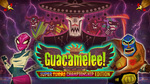 [Switch] Guacamelee STCE $8.06 (was $20.15)/State of Mind $12 (was $60) - Nintendo eShop