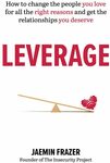 Win 1 of 9 copies of Leverage by Jaemin Frazer Worth $32.99 from MiNDFOOD