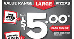 Value Range Pizzas $5.00 at Domino's (Pick up Only)