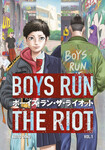 Win a Complete Set of Boys Run The Riot Which Includes Volumes 1-4 from Manga Alerts