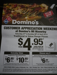 Domino's Mt Waverley (VIC) Cust Appreciation Weekend $4.95 Traditional/Value Range Pizzas