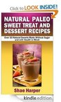 Free Kindle eBooks - GLUTEN FREE - Vegan Recipes and Natural Paleo Diet Sweet Treats & Desserts
